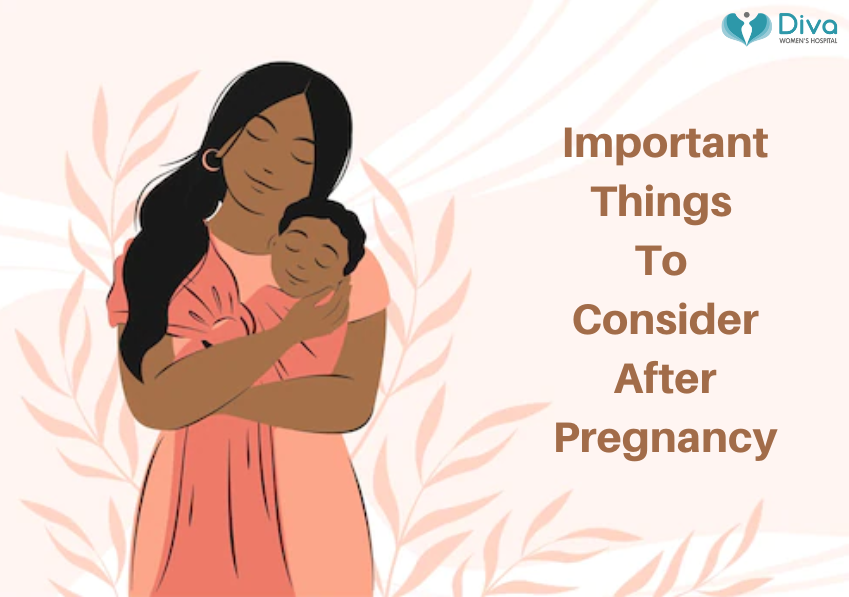 Important Things to Consider After Pregnancy post thumbnail image