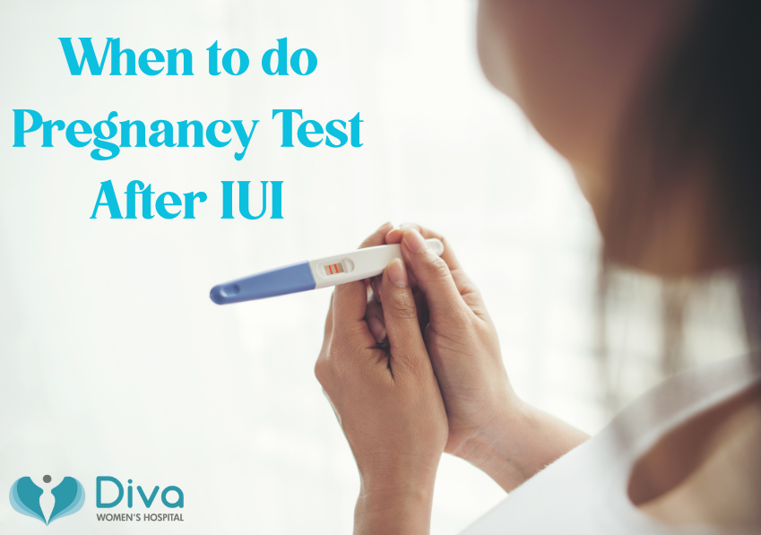 When to do Pregnancy Test After IUI