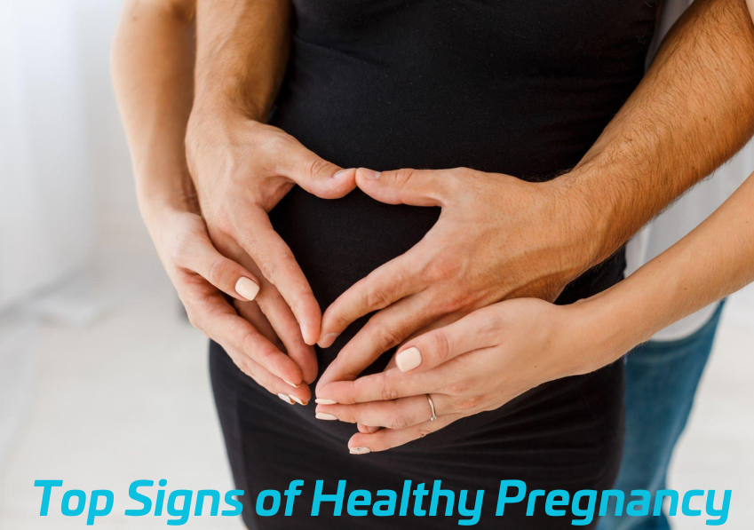 Top Signs of Healthy Pregnancy post thumbnail image