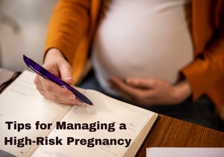 Tips for Managing a High-Risk Pregnancy