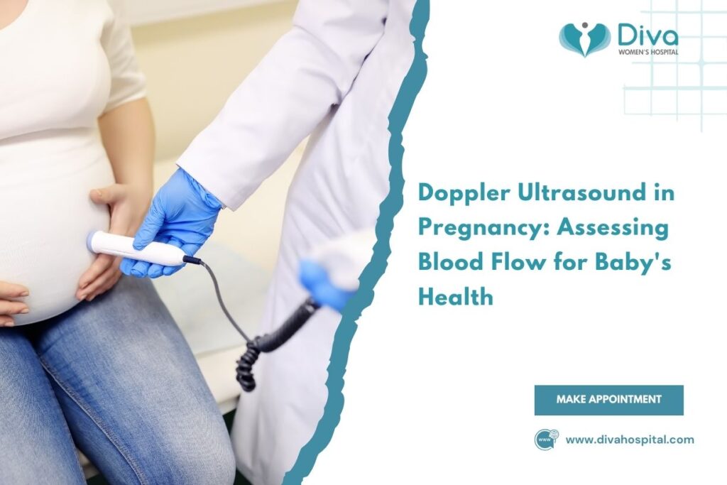 Doppler Ultrasound in Pregnancy: Assessing Blood Flow for Baby’s Health