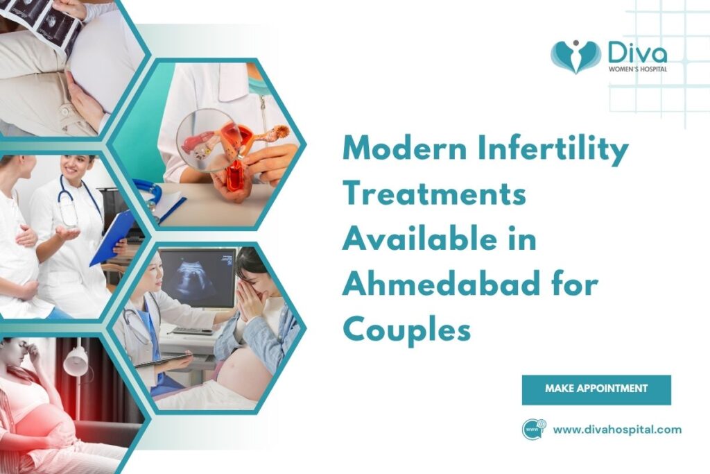 Modern Infertility Treatments Available in Ahmedabad for Couples