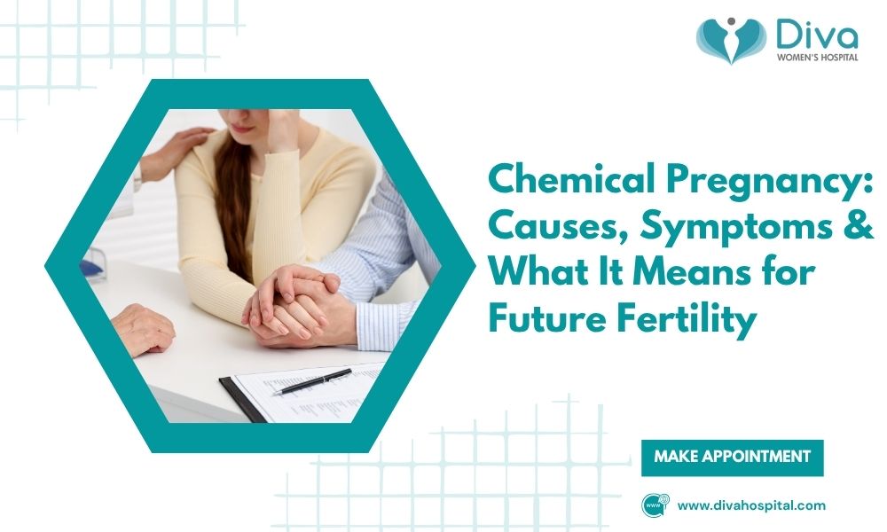 Chemical Pregnancy: Causes, Symptoms & What It Means for Future Fertility