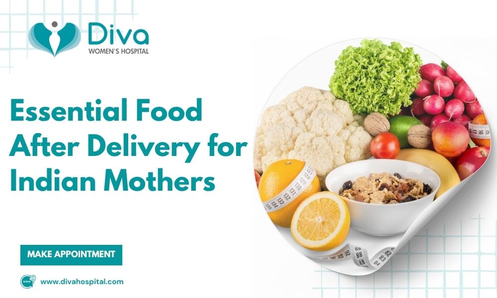 Essential Food After Delivery for Indian Mothers